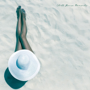 Cover: Chill House Moments