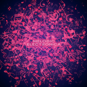 Cover: Melodic Electronica