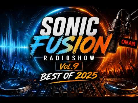 Vorschaubild: SONIC FUSION RADIOSHOW Vol.9 - Best of 2025